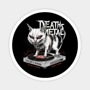 taylors cat version death metal Magnet